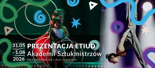 Etiudy, ruch i Fire Show. Młodzi Sztukmistrze na scenie CSK 